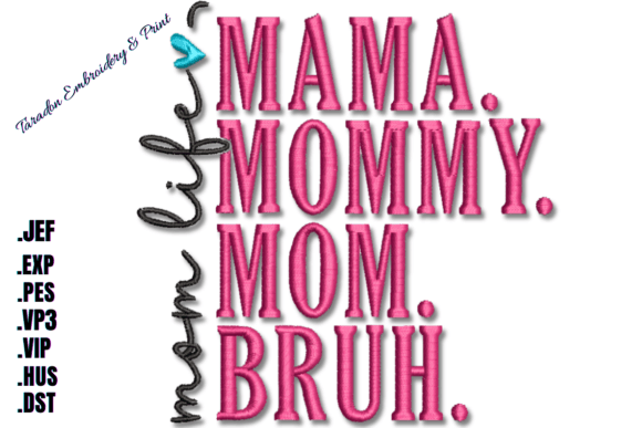 Mom Life Embroidery Design Review